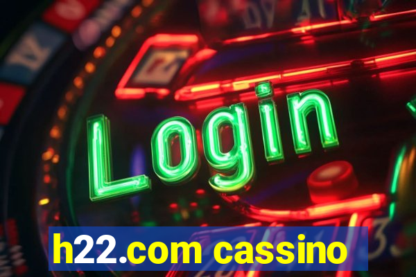 h22.com cassino